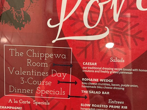 Celebrate a romantic Valentine's Day at Mackinaw City. I promise that the food is excellent!