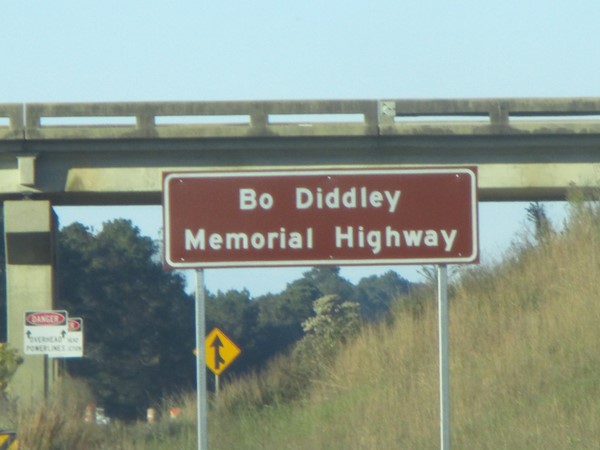 The l-55 from mile marker 10 to mile marker 20 has been dedicated to native son Bo Diddley 